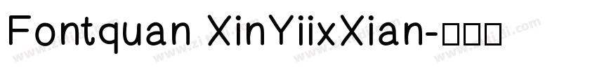 Fontquan XinYiixXian字体转换